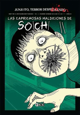 JUNJI ITO, TERROR DESPEDAZADO N�M. 16 - LAS CAPRICHOSAS MALDICIONES DE SOICHI 2