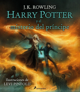 HARRY POTTER Y EL MISTERIO DEL PR�NCIPE (HARRY POTTER [EDICI�N ILUSTRADA] 6)