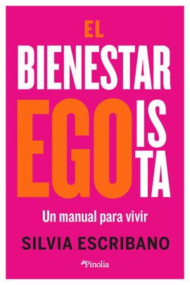 EL BIENESTAR EGO�STA