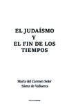 EL JUDA�SMO Y EL FIN DE LOS TIEMPOS