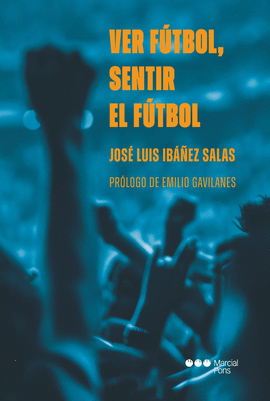 VER F�TBOL, SENTIR EL F�TBOL