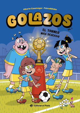 GOLAZOS 02 - EL TORNEO MS DESEADO