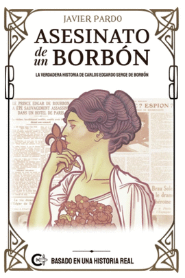 ASESINATO DE UN BORBON