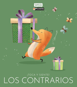 LOS CONTRARIOS. TOCA Y SIENTE