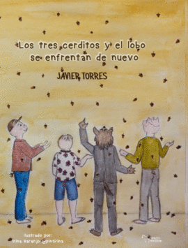 LOS TRES CERDITOS Y EL LOBO SE ENFRENTAN DE  NUEVO