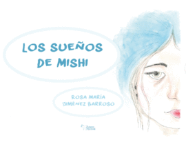 LOS SUE�OS DE MISHI