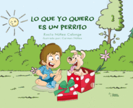 LO QUE YO QUIERO ES UN PERRITO