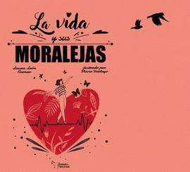 LA VIDA Y SUS MORALEJAS
