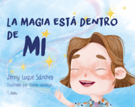 LA MAGIA EST� DENTRO DE M�