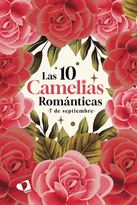 LAS DIEZ CAMELIAS ROMANTICAS
