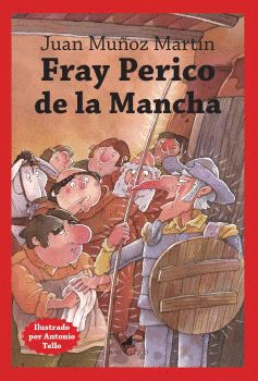 FRAY PERICO DE LA MANCHA