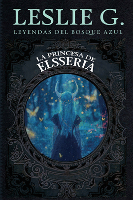 LA PRINCESA DE ELSSERIA
