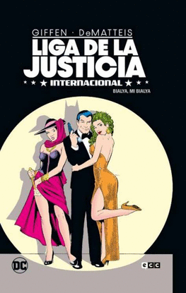 LIGA DE LA JUSTICIA INTERNACIONAL VOL. 2 DE 8: BIALYA, MI BIALYA