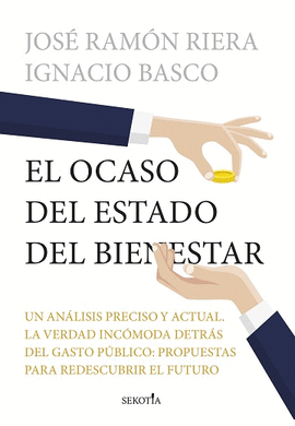 EL OCASO DEL ESTADO DEL BIENESTAR
