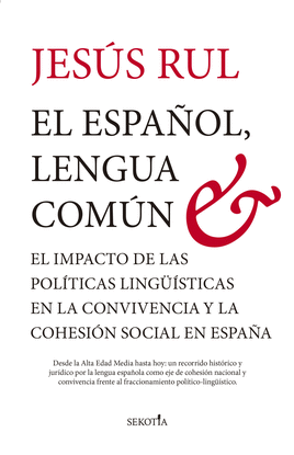 EL ESPAOL, LENGUA COMN