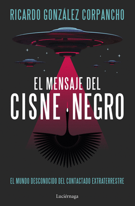 EL MENSAJE DEL CISNE NEGRO