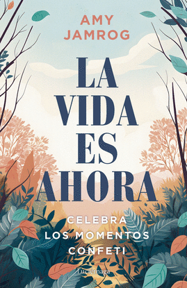 LA VIDA ES AHORA