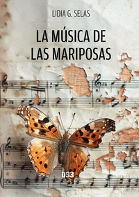 LA M�SICA DE LAS MARIPOSAS