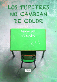 LOS PUPITRES NO CAMBIAN DE COLOR