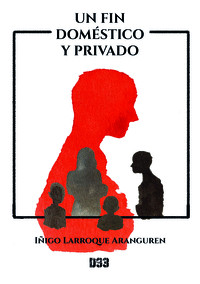 UN FIN DOM�STICO Y PRIVADO
