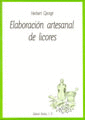 ELABORACI�N ARTESANAL DE LICORES
