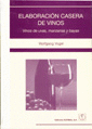 ELABORACI�N CASERA DE VINOS