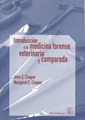 INTRODUCCI�N A LA MEDICINA FORENSE VETERINARIA Y COMPARADA