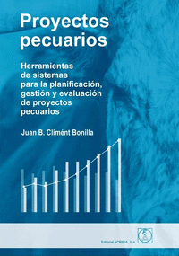 PROYECTOS PECUARIOS:HERRAMIENTAS DE SISTEMAS PLANIFICACION