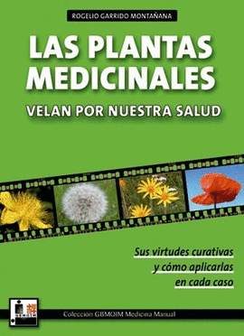 PLANTAS MEDICINALES VELAN POR NUESTRA SALUD