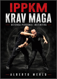 IPPKM KRAV MAGA. DEFENSA PERSONAL INSTINTIVA