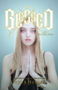 LAS BENDECIDAS THE BLESSED