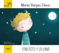 MI PRIMER MARIO VARGAS LLOSA. FONCHITO Y LA LUNA