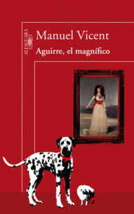 AGUIRRE, EL MAGN�FICO