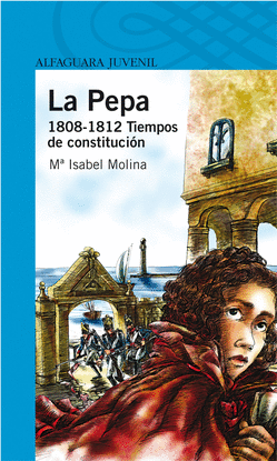 LA PEPA. 1808-1812 TIEMPOS DE CONSTITUCI�N (EBOOK )