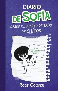 DIARIO DE SOF�A DESDE EL CUARTO DE BA�O DE CHICOS