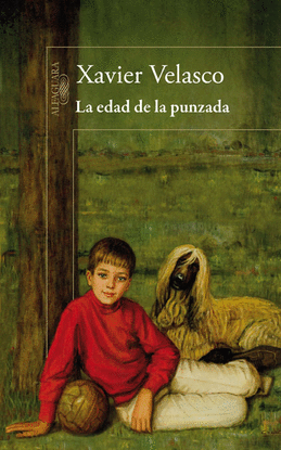 LA EDAD DE LA PUNZADA    NOVELA GAN