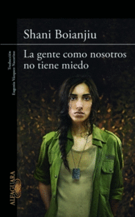 LA GENTE COMO NOSOTROS NO TIENE MIE