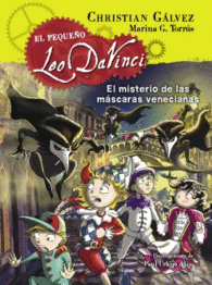 EL MISTERIO DE LAS M�SCARAS VENECIANAS (EL PEQUE�O LEO DA VINCI 4)