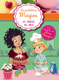 PASTELERIA MAGICA 1. EL SUE�O DE MEG,LA