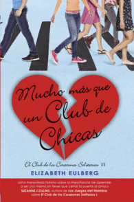 MUCHO MAS QUE UN CLUB DE CHICAS (EL CLUB DE LOS CORAZONES SOLITAR
