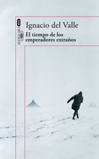 EL TIEMPO DE LOS EMPERADORES EXTRA�OS (CAPIT�N ARTURO ANDRADE 2)