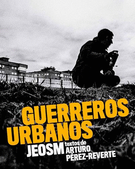 GUERREROS URBANOS
