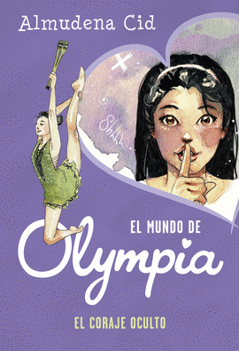 EL CORAJE OCULTO (EL MUNDO DE OLYMPIA) 4