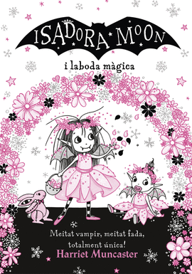 LA ISADORA MOON I LA BODA MGICA (LA ISADORA MOON)