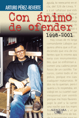 CON ÁNIMO DE OFENDER (1998-2001)