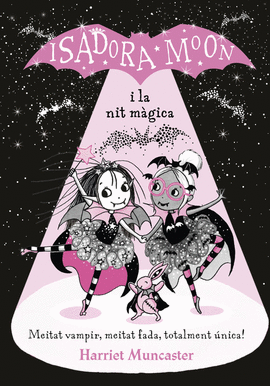 LA ISADORA MOON I LA NIT MGICA