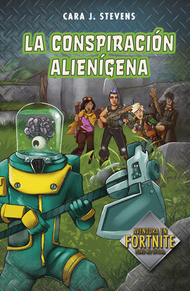 LA CONSPIRACIN ALIENGENA (BATTLE ROYALE: SECRETOS DE LA ISLA 2)