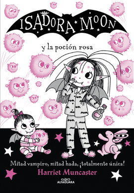 ISADORA MOON Y LA POCI�N ROSA