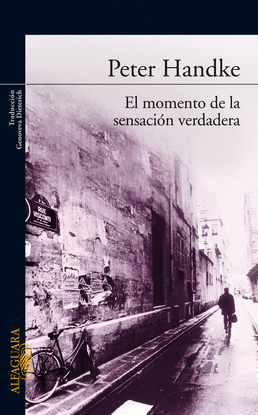 EL MOMENTO DE LA SENSACI�N VERDADERA