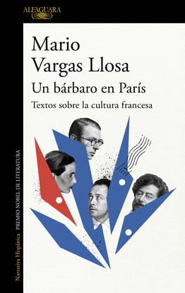 UN BRBARO EN PARS: TEXTOS SOBRE LA CULTURA FRANCESA